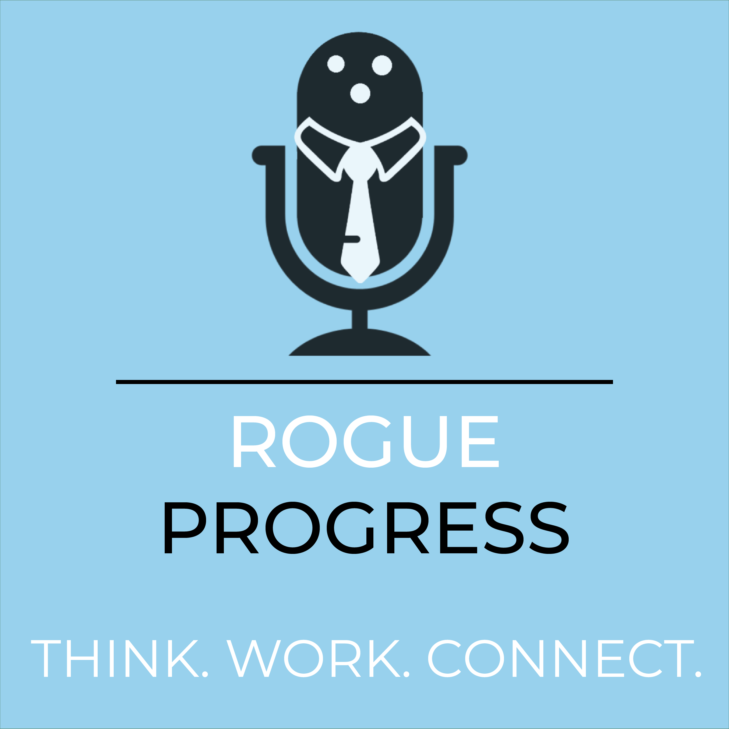 Rogue Progress